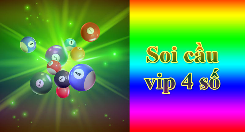 Soi cầu 4 số vip là gì?