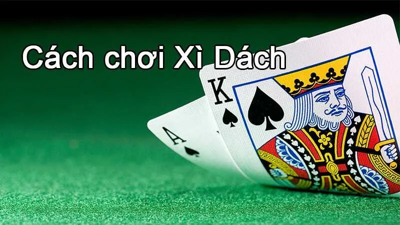 Xì dách là trò chơi đơn giản và thú vị